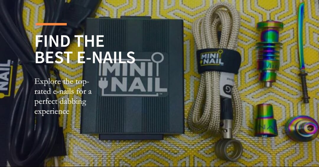 Best E-Nails and electronic nails