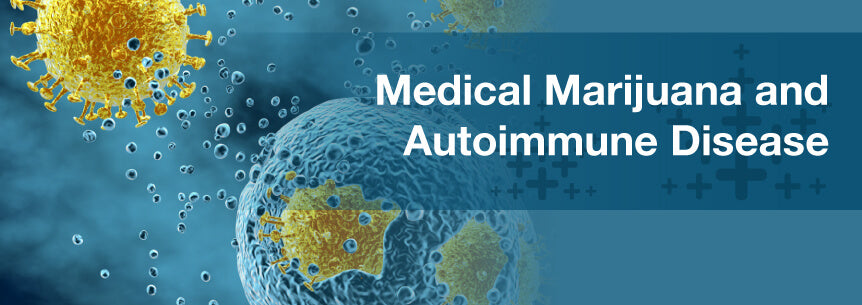 Cannabis and Autoimmune Diseases