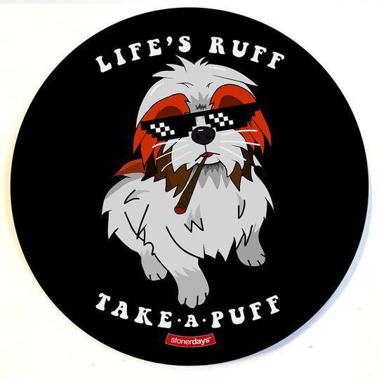 dab accessories Lifes Ruff Take A Puff Dab Mat
