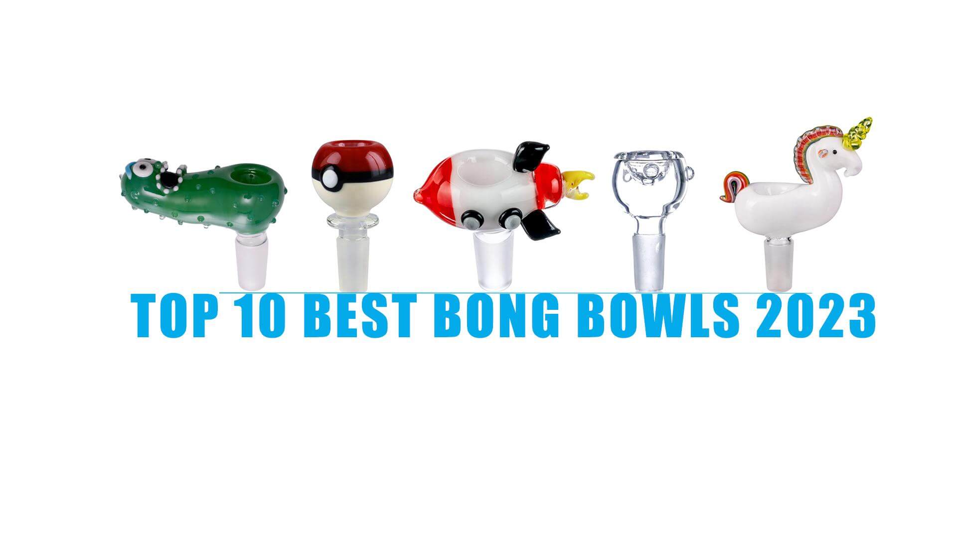 10 Best Glass Bong Bowls For Sale In 2023
